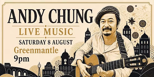 Andy Chung Live at The Mantle