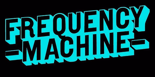 Frequency Machine Harloween Family Party