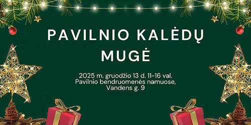 \ud83c\udf84 Pavilnio Kal\u0117d\u0173 mug\u0117 2025 \ud83c\udf84