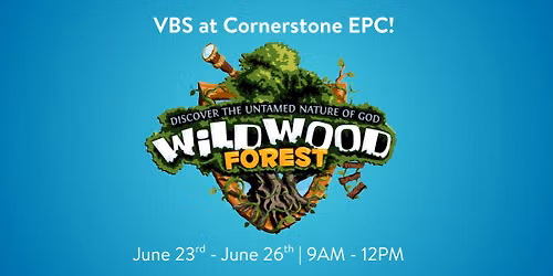 Wildwood Forest VBS!