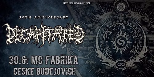 DECAPITATED (PL) + Anime Torment \/ \u010cesk\u00e9 Bud\u011bjovice