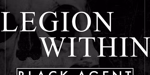 Clock-Out Lounge Presents: Legion Within w\/ Black Agent, Greg D. Forschler + DJ sets