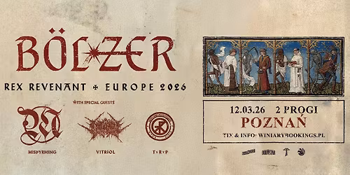 B\u00d8LZER + Mis\u00feyrming, Vitriol, Trepaneringsritualen \/ 12.03.26 \/ 2Progi, Pozna\u0144