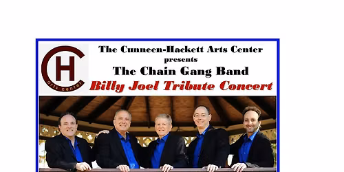 The Chain Gang Band Billy Joel Tribute Concert @ CHAC