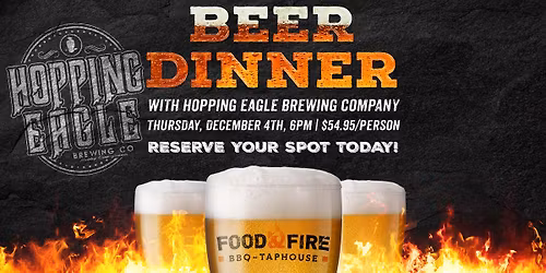 \ud83c\udf7b Beer Dinner with Hopping Eagle Brewing Co. \ud83c\udf7d\ufe0f 
