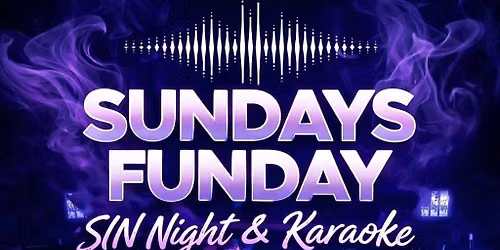 Sunday Funday- DJ- Karaoke - SIN Night @ The Barrel\u203c\ufe0f