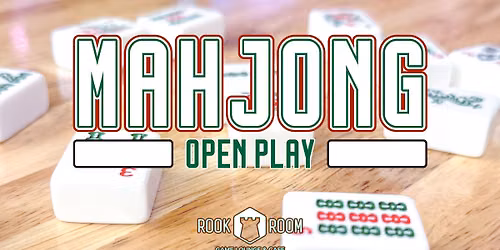 Mahjong Meetup - Free Open Play at the Rook Room