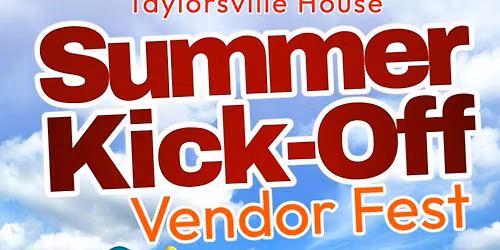 Summer Kick-Off & Vendor Fest