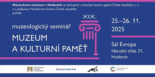muzeologick\u00fd semin\u00e1\u0159 MUZEUM A KULTURN\u00cd PAM\u011a\u0164  