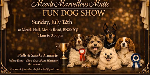 Meads Marvellous Mutts: Fun Dog Show