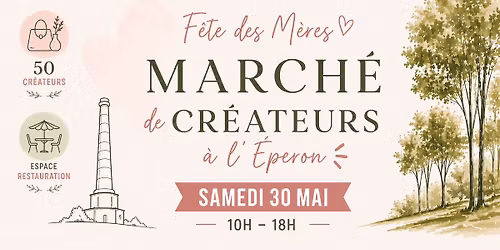 \ud83c\udf38 March\u00e9 des Cr\u00e9ateurs \u00e0 l'Eperon \u2013 Sp\u00e9cial F\u00eate des M\u00e8res \ud83c\udf38