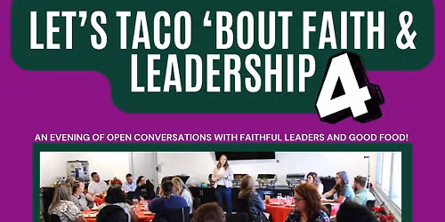 Let's Taco 'Bout Faith & Leadership #4
