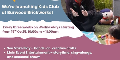  Kids Club at Burwood Brickworks