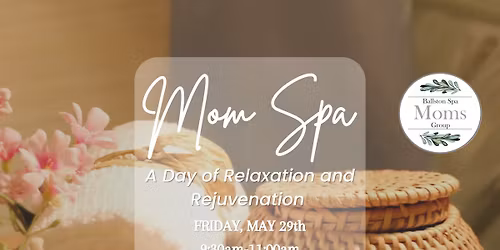 Mom Spa - Mom Talk Friday