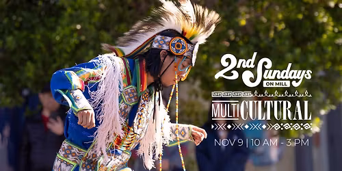 2nd Sundays on Mill: Multicultural