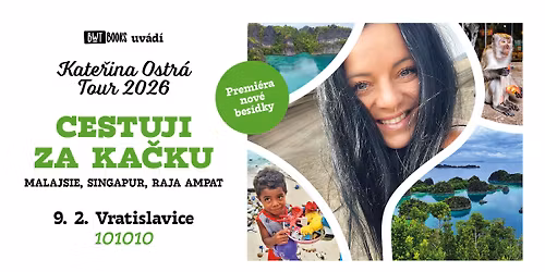 CESTUJI ZA KA\u010cKU - KATE\u0158INA OSTR\u00c1 | VRATISLAVICE