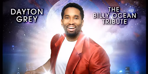 Dayton Grey is Billy Ocean 3.1.26