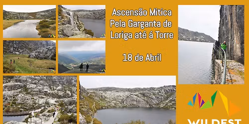WILDEST\/Ascens\u00e3o M\u00edtica pela garganta de Loriga at\u00e9 \u00e0 Torre
