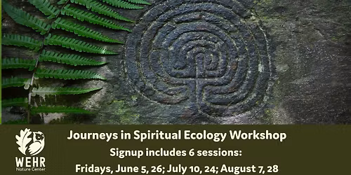 Journeys in Spiritual Ecology Workshop