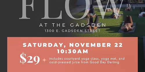 Slow Flow Saturday at The Gadsden