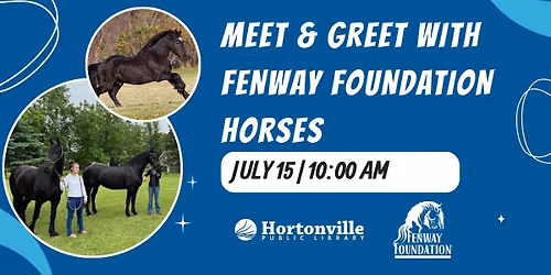 Meet & Greet with Fenway Foundation Horses
