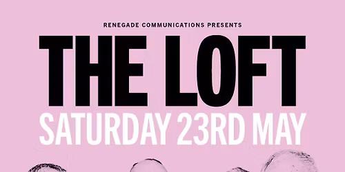 The Loft \/ The Voodoo Rooms \/ Edinburgh \/ 23.05.26