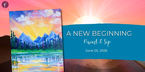 A New Beginning | Paint & Sip | June 5