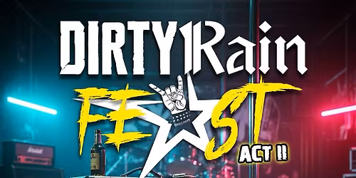 Dirty Rain Fest atto 2
