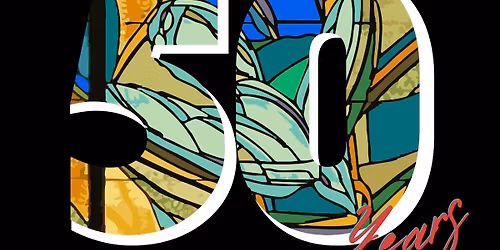 Celebrating 50 Years in Glass: RETROSPECTIVE✨