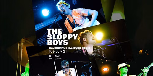 The Sloppy Boys at Blueberry Hill Duck Room