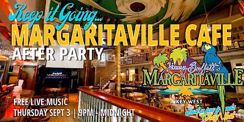 Keep it Going: Margaritaville Cafe After Party with Nadirah