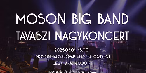 Moson Big Band Tavaszi Nagykoncert