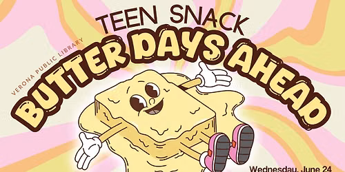 Teen Snack: Butter Days Ahead