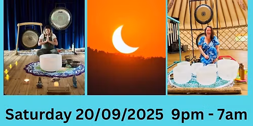 Autumn Equinox & Solar Eclipse New Moon All night Gong Puja- Saturday 20\/09\/2025