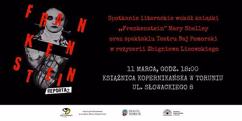Spotkanie literackie wok\u00f3\u0142 ,,Frankensteina" - WST\u0118P WOLNY!