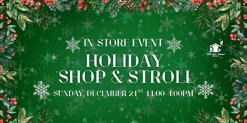In-store Event: Holiday Shop and Stroll