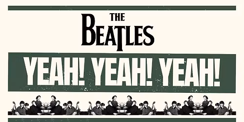 The Beatles Yeah! Yeah! Yeah!