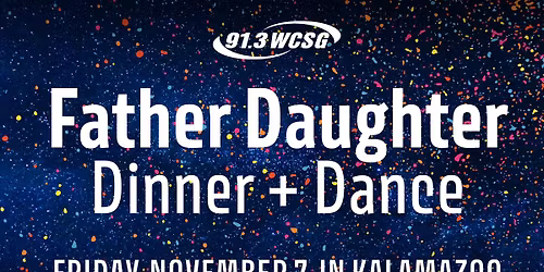 Father Daughter Dinner & Dance (Kalamazoo)