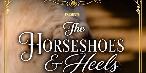 2026 Horseshoes & Heels Gala