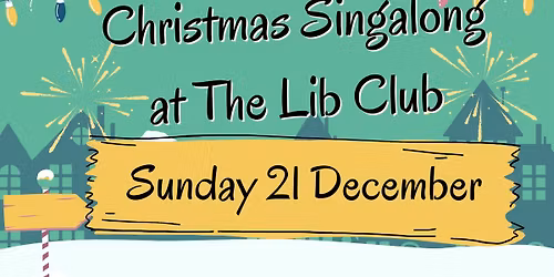 Christmas Singalong at The Lib