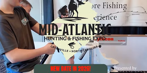 3rd Mid-Atlantic Hunting And Fishing Expo