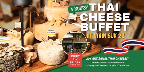\ud83e\uddc0Thai Cheese Buffet & more (4 Hours!) at VIVIN Suk 22