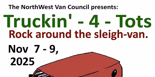 Truckin' -4- Tots: Rock around the sleigh-van