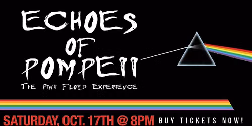 Echoes of Pompeii - The Pink Floyd Experience