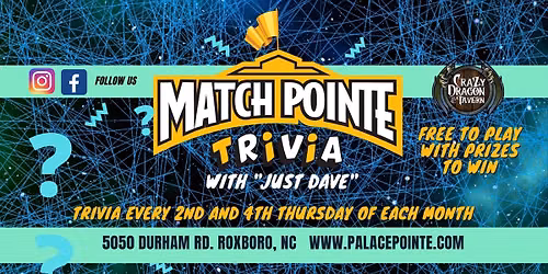 Match Pointe Trivia with "Just Dave"