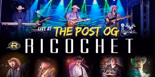 Ricochet | The Post OG- Orange Grove, TX