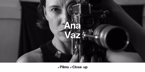 Close-up: Ana Vaz