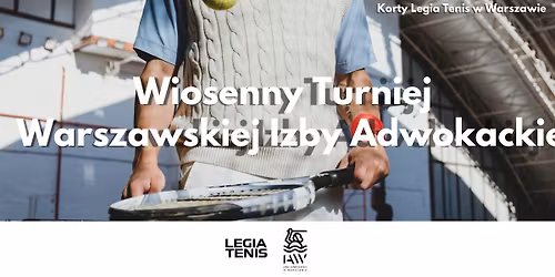 Wiosenny Turniej Warszawskiej Izby Adwokackiej