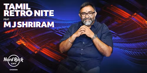 Tamil Retro Nite ft. MJ Shriram