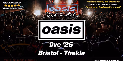 Definitely Oasis - Bristol
